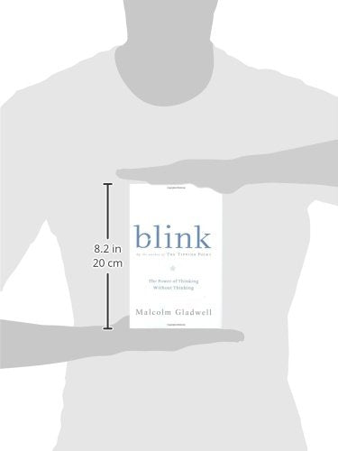 Blink: The Power of Thinking Without Thinking