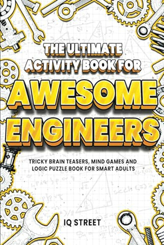 Ultimate Activity Book for Awesome Engineers
