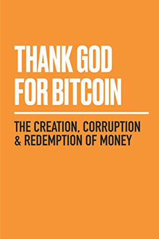 Thank God for Bitcoin