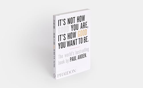 It's Not How Good You Are, It's How Good You Want to Be