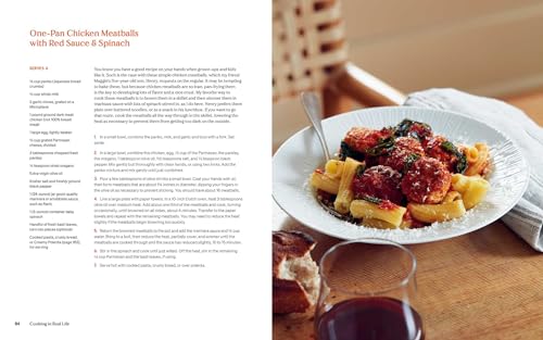 Cooking in Real Life: Delicious & Doable Recipes for Every Day (A Cookbook)