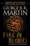 Fire & Blood: 300 Years Before A Game of Thrones