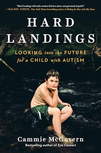 Hard Landings: Looking Into the Future for a Child With Autism