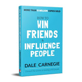 How to Win Friends and Influence People