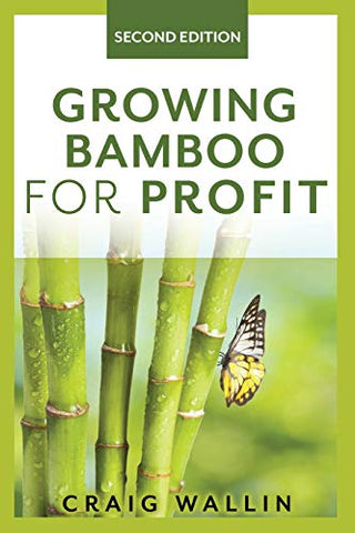 Growing Bamboo for Profit (Profitable Plants)