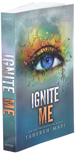 Ignite Me (Shatter Me Book 3)