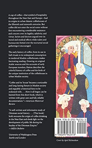 Coffee and Coffeehouses: The Origins of a Social Beverage