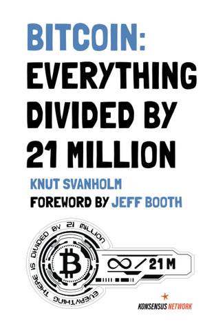 Bitcoin: Everything divided by 21 million