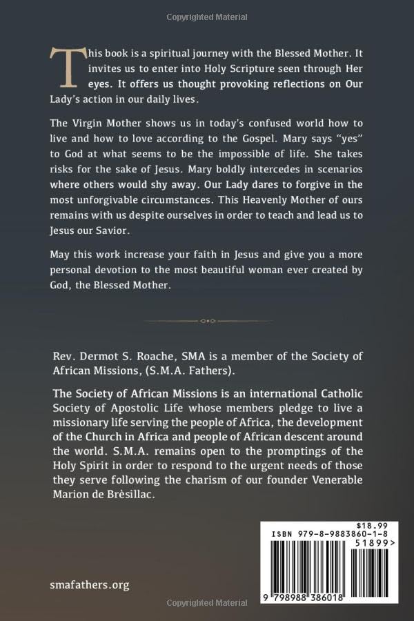 I am the Virgin Mother of God, and Your Mother Too: Reflections on Our Lady's action in our lives