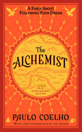 The Alchemist 25th Anniversary: A Fable About Following Your Dream