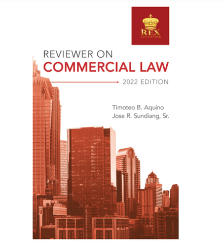 Reviewer in Commercial Law, 2022 Edition