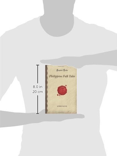 Philippine Folk Tales (Forgotten Books)