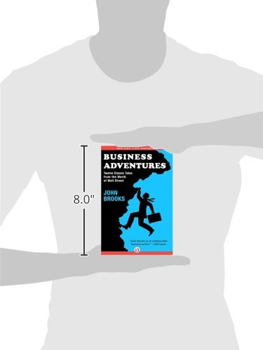Business Adventures: Twelve Classic Tales from the World of Wall Street