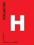 Helvetica: Homage to a Typeface