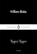 Tyger, Tyger (Penguin Little Black Classics)