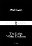 The Stolen White Elephant (Penguin Little Black Classics)
