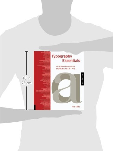 Typography Essentials: 100 Design Principles for Working with Type (Design Essentials)