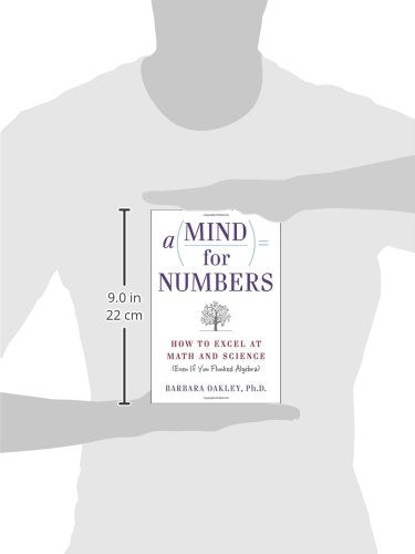 A Mind for Numbers: How to Excel at Math and Science (Even If You Flunked Algebra)