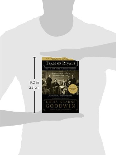 Team of Rivals: The Political Genius of Abraham Lincoln