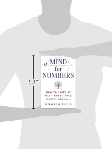 A Mind for Numbers: How to Excel at Math and Science (Even If You Flunked Algebra)