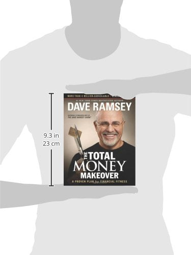 The Total Money Makeover: Classic Edition: A Proven Plan for Financial Fitness