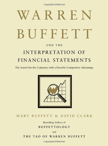 Warren Buffett and the Interpretation of Financial Statements