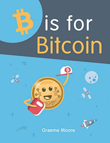 B Is for Bitcoin