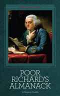 Poor Richard’s Almanack [Illustrated]