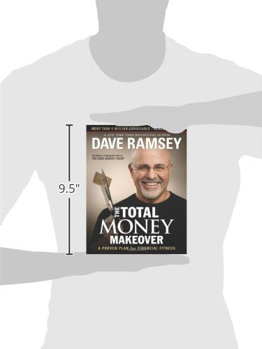 The Total Money Makeover: Classic Edition: A Proven Plan for Financial Fitness