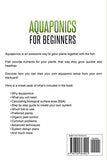 Aquaponics for Beginners: How to Build your own Aquaponic Garden that will Grow Organic Vegetables