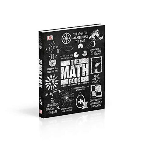 The Math Book: Big Ideas Simply Explained