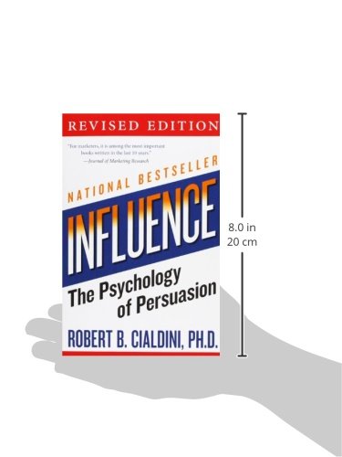 Influence: The Psychology of Persuasion, Revised Edition