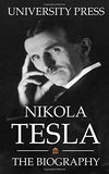 Nikola Tesla: The Biography