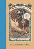 A Series of Unfortunate Events - The Carnivorous Carnival