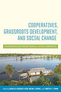 Cooperatives, Grassroots Development, and Social Change