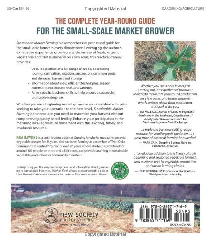 Sustainable Market Farming: Intensive Vegetable Production on a Few Acres