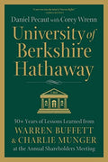 University of Berkshire Hathaway: 30 Years of Lessons Learned from Warren Buffett & Charlie Munger
