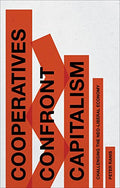 Cooperatives Confront Capitalism