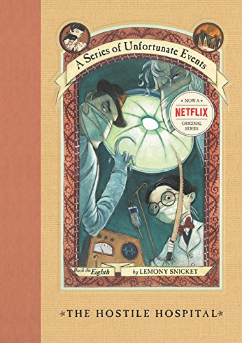 A Series of Unfortunate Events - The Hostile Hospital