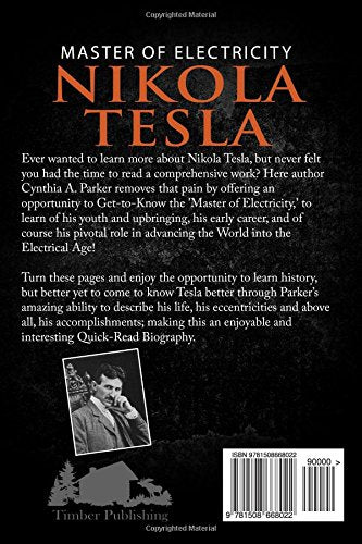 Master of Electricity - Nikola Tesla: A Quick-Read Biography