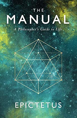 The Manual: A Philosopher's Guide to Life