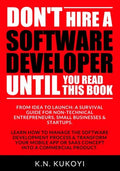 Don't hire a software developer until you read this book
