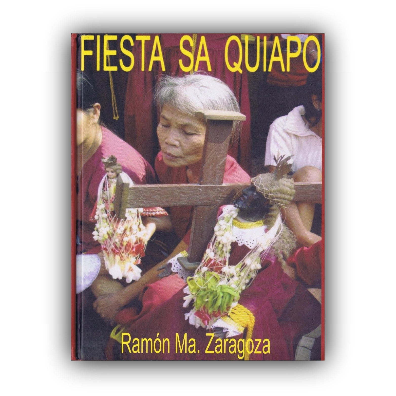 Fiesta sa Quiapo by Arch. Ramón Ma. Zaragoza