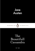 The Beautifull Cassandra (Penguin Little Black Classics)